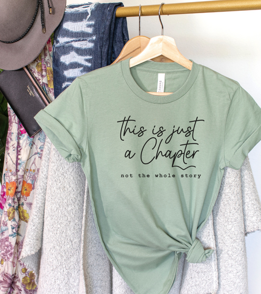 This is Just a Chapter T-Shirt