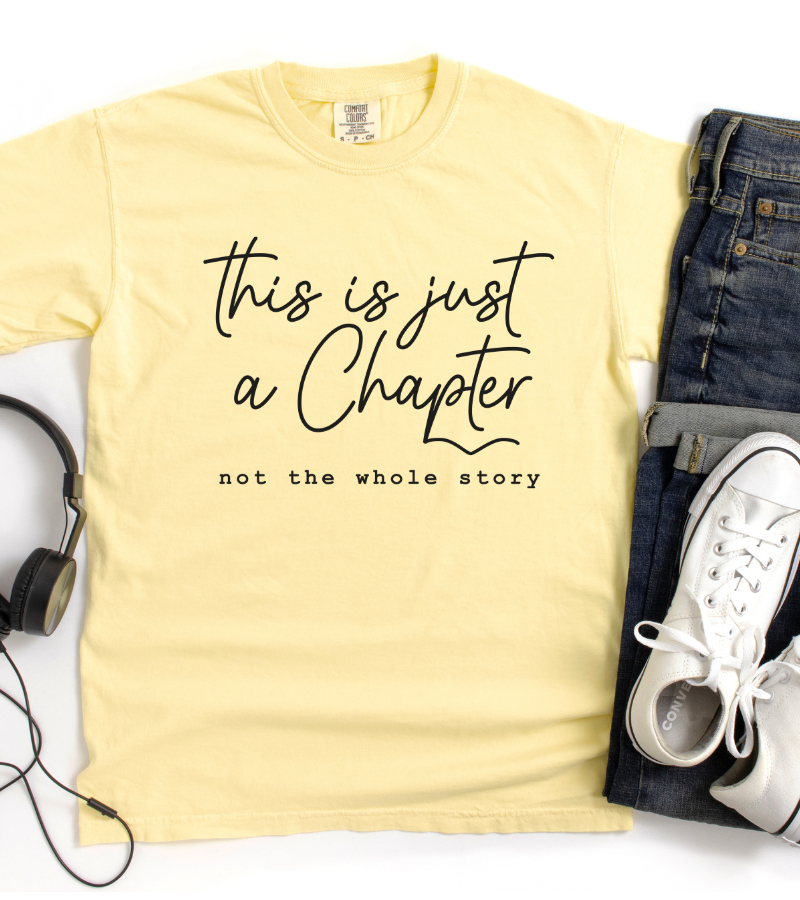 This is Just a Chapter T-Shirt